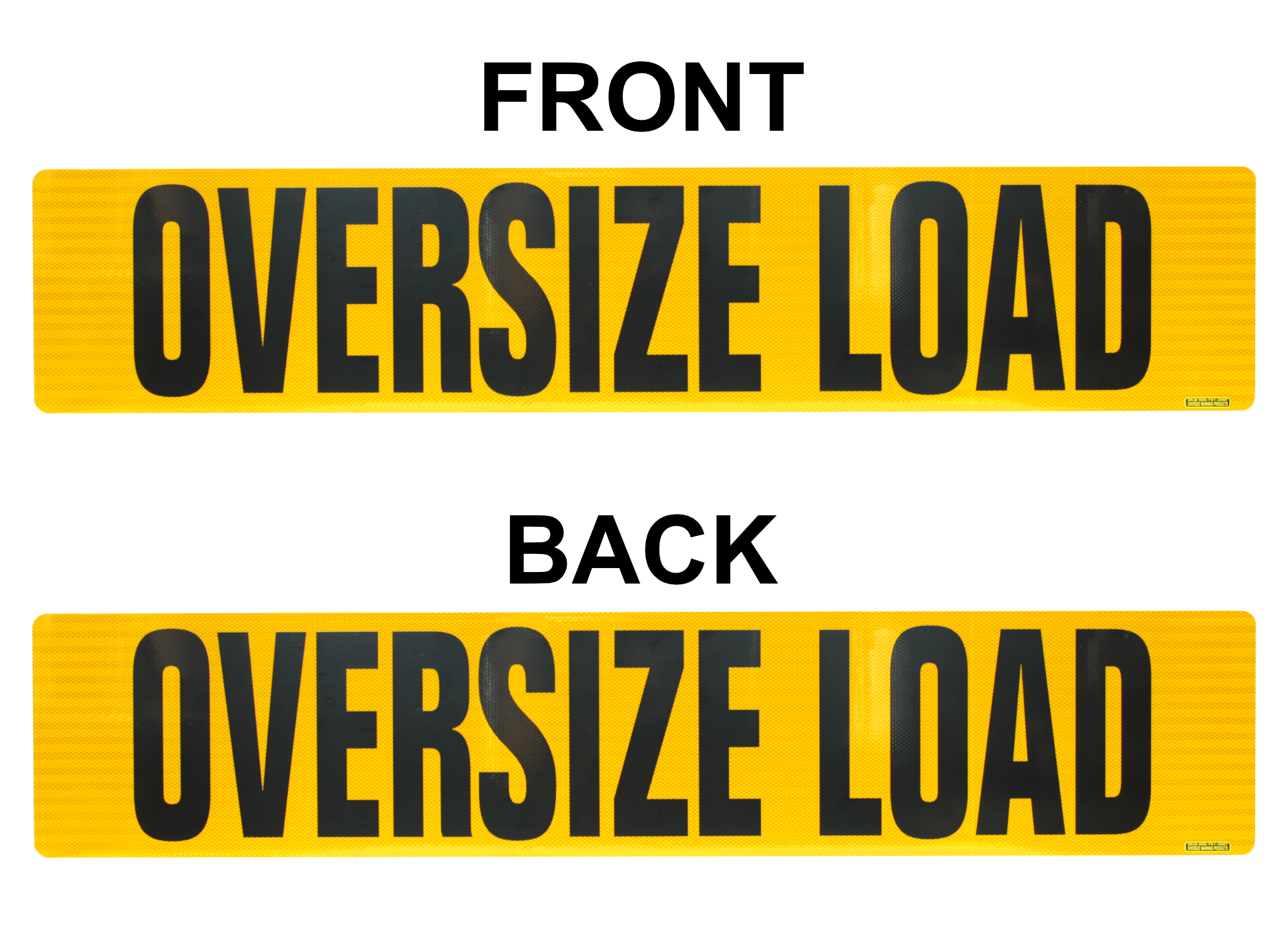 Reflective Aluminum OVERSIZE LOAD Sign 12” X 60” Double Sided